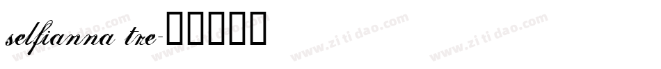 selfianna tre字体转换
